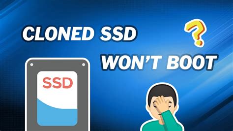 clone my hd do not boot properly|cloning ssd from hdd.